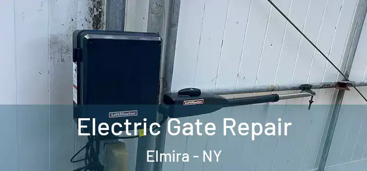  Electric Gate Repair Elmira - NY